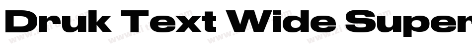 Druk Text Wide Super字体转换